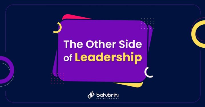 Read more about the article The Other Side of Leadership